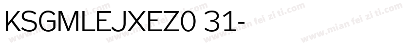 KSGMLEJXEZ0 31字体转换